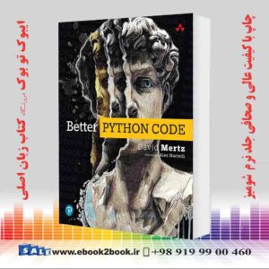 کتاب Better Python Code: A Guide for Aspiring Experts