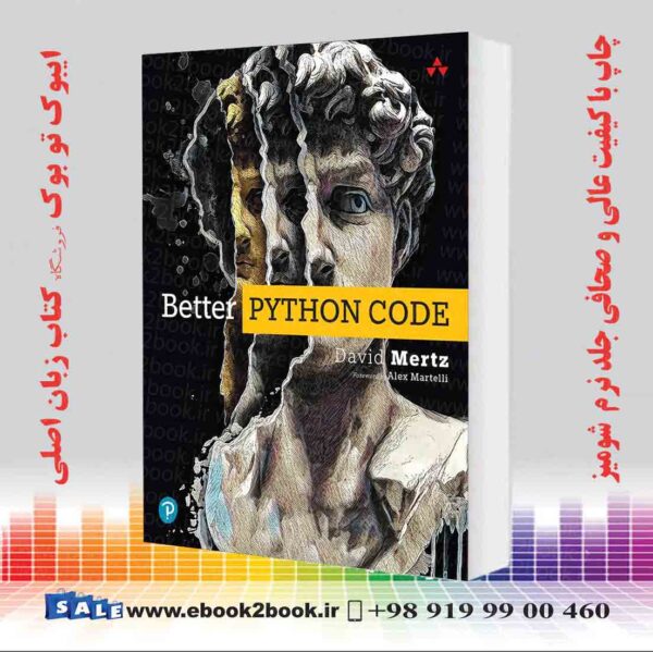 کتاب Better Python Code: A Guide For Aspiring Experts