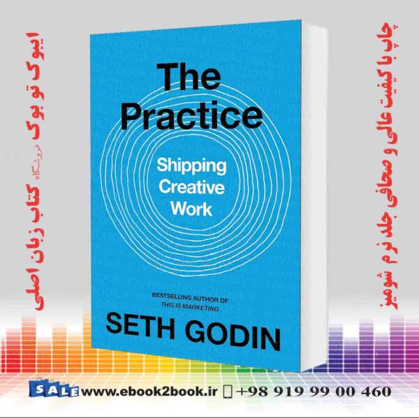 کتاب The Practice: Shipping Creative Work