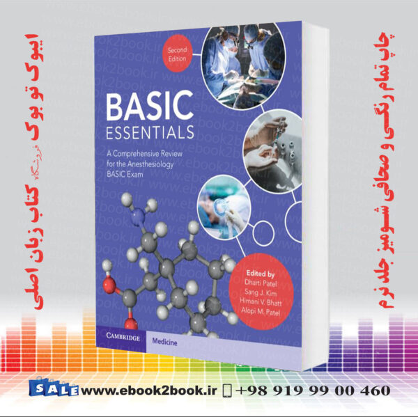 کتاب Basic Essentials: A Comprehensive Review For The Anesthesiology Basic Exam 2Nd Edition