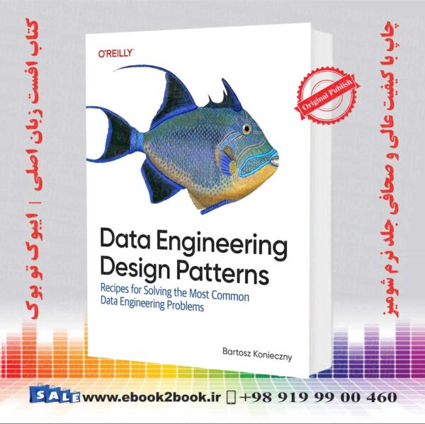 کتاب Data Engineering Design Patterns اثر Bartosz Konieczny