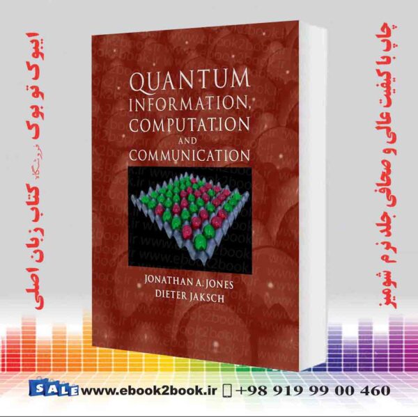 کتاب Quantum Information, Computation And Communication