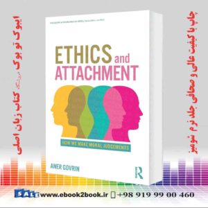 کتاب Ethics And Attachment