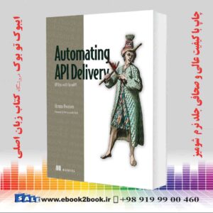 کتاب Automating API Delivery: APIOps with OpenAPI
