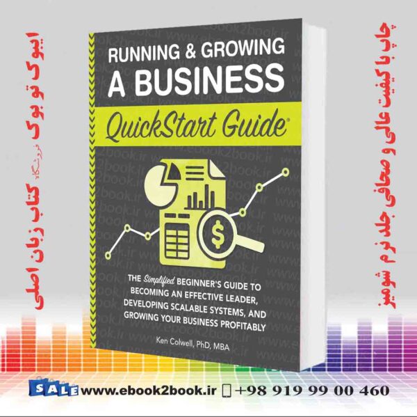 کتاب Running And Growing A Business Quickstart Guide