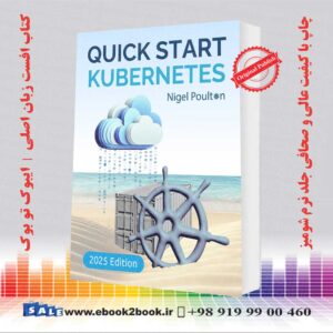 کتاب Quick Start Kubernetes اثر Nigel Poulton 