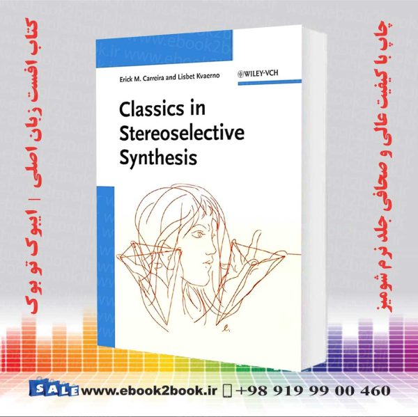 کتاب Classics In Stereoselective Synthesis