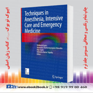 کتاب Techniques in Anesthesia, Intensive Care and Emergency Medicine