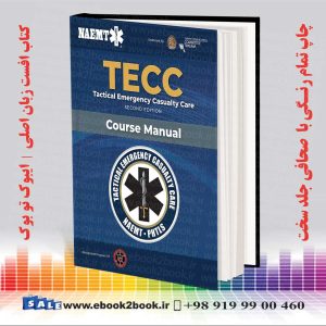 کتاب TECC: Tactical Emergency Casualty Care