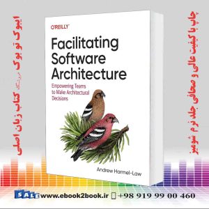کتاب Facilitating Software Architecture